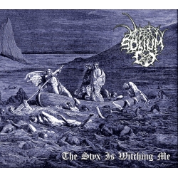 SOLIUM - The Styx is Witching Me, CD digipack